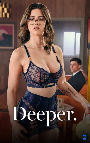 Deeper