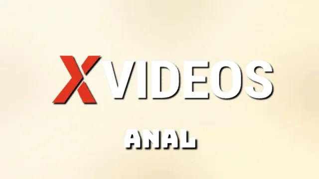 xVideos – Anal