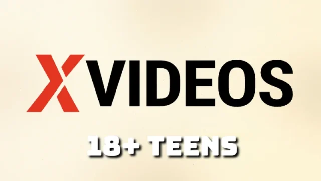 xVideos – 18+ Teen