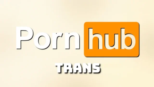 Pornhub – Trans