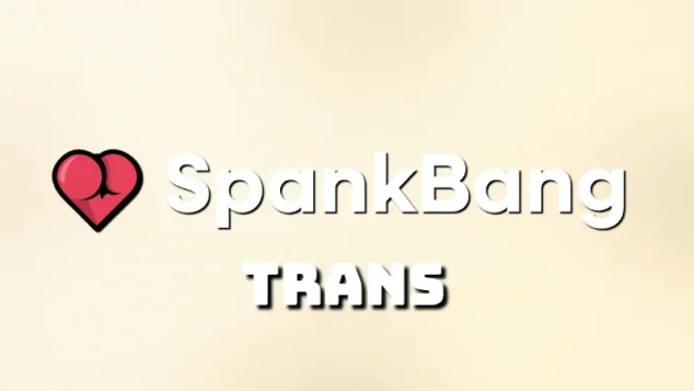 SpankBang – Trans