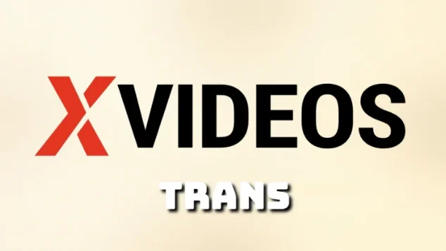 xVideos – Trans