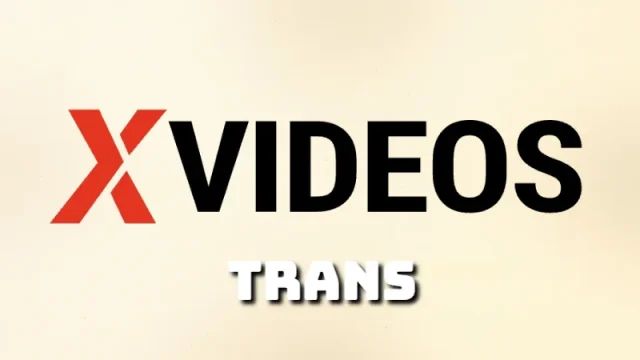 xVideos – Trans