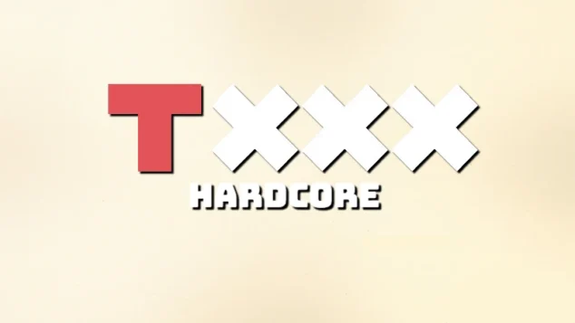TXXX – Hardcore