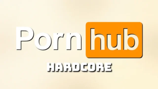 Pornhub – Hardcore