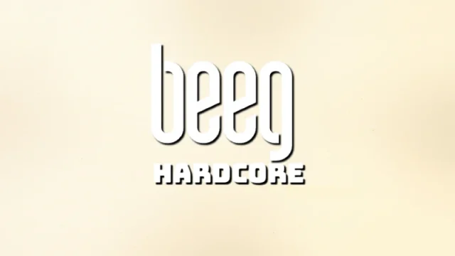 Beeg – Hardcore