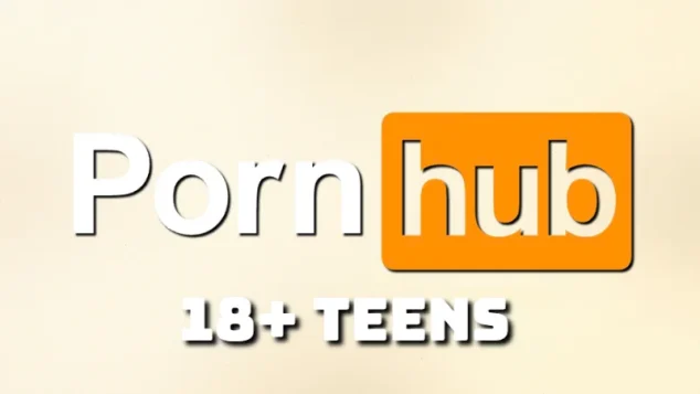 Pornhub – 18+ Teen