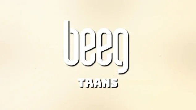 Beeg – Trans