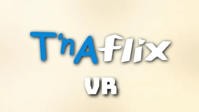 TNAFlix – VR